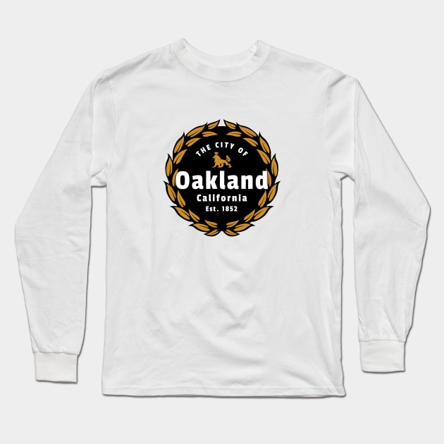 The City of Oakland Long Sleeve T-Shirt by LocalZonly